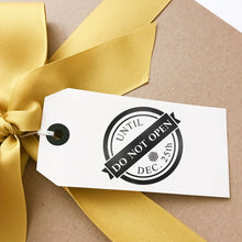 Load image into Gallery viewer, HOLIDAY STAMP | DO NOT OPEN Bushel & Peck Paper